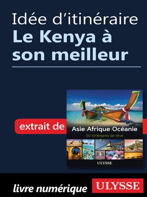 cover image of Idée d'itinéraire--Le Kenya à son meilleur